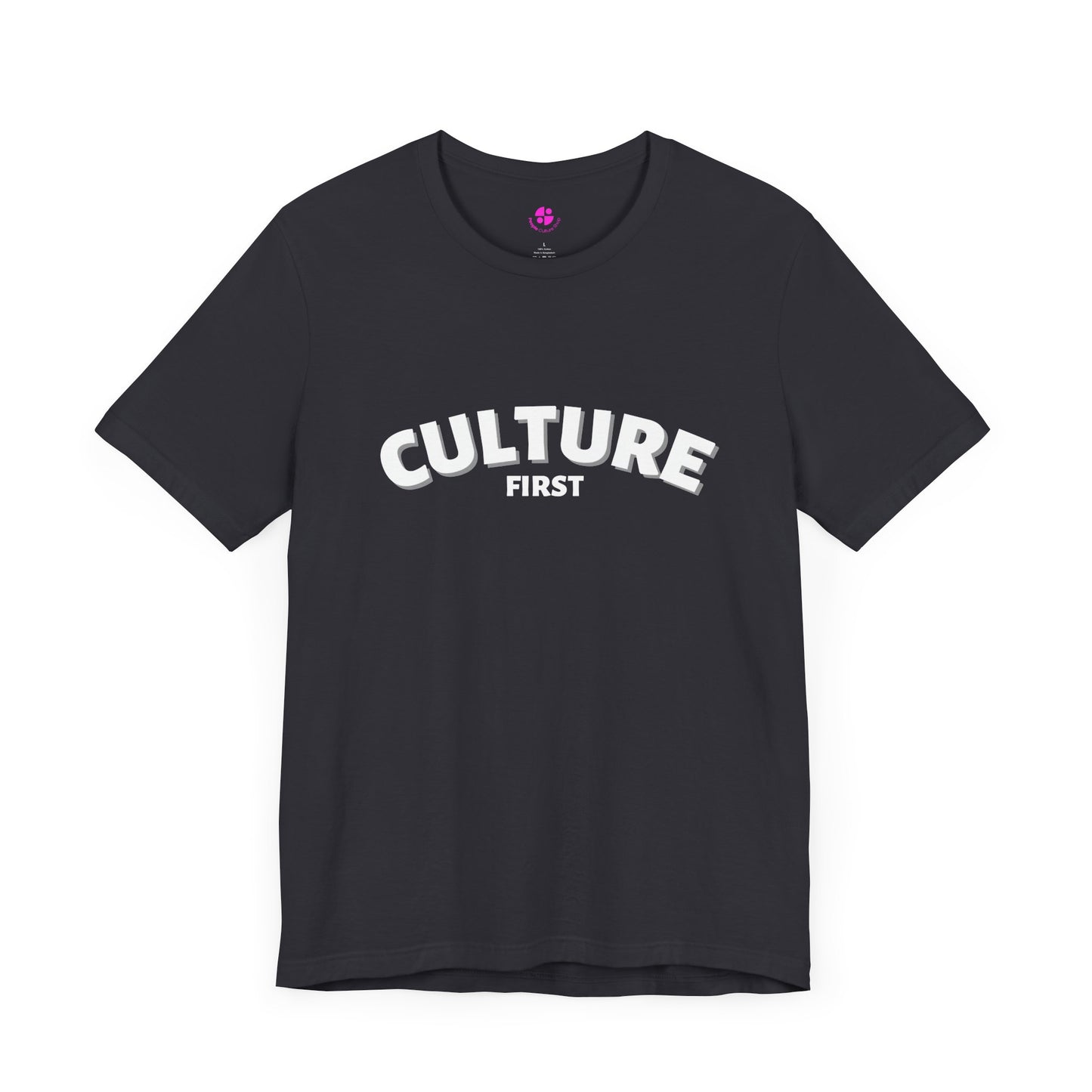 Culture First - unisex