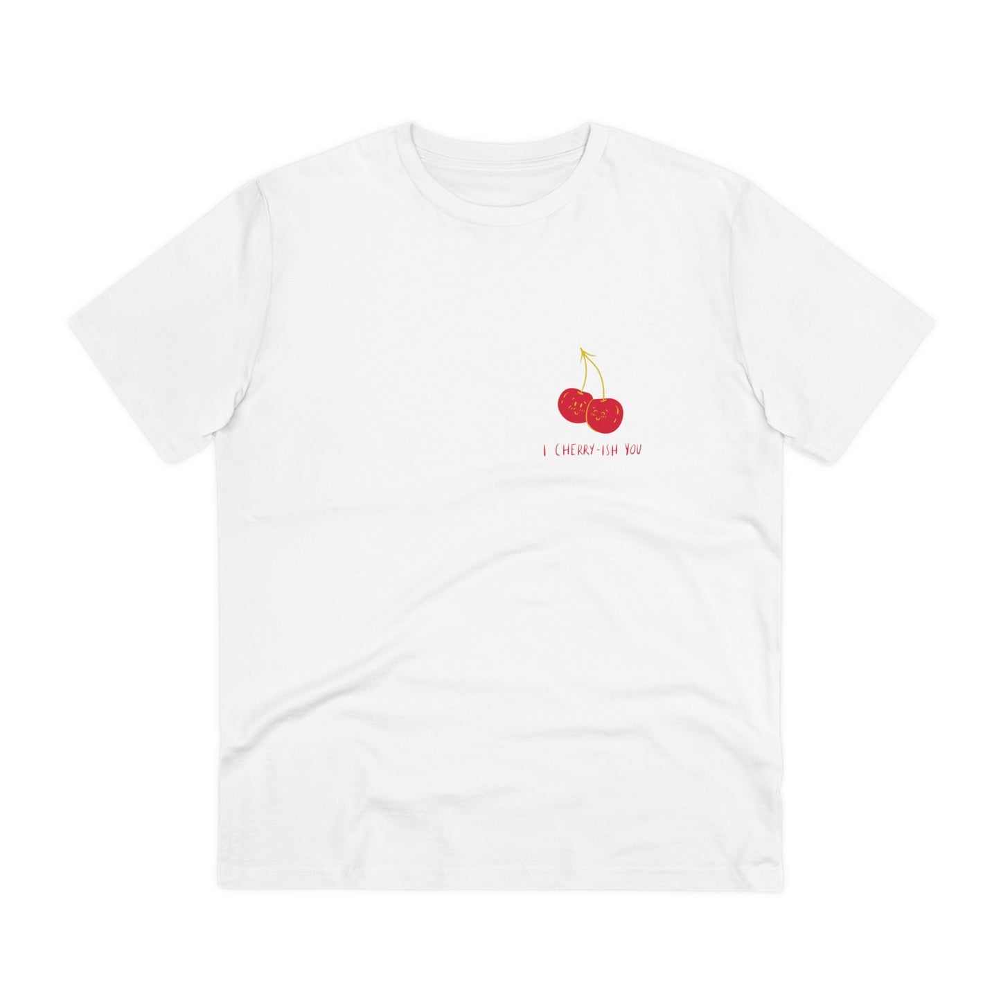 Cheery-ish you - unisex