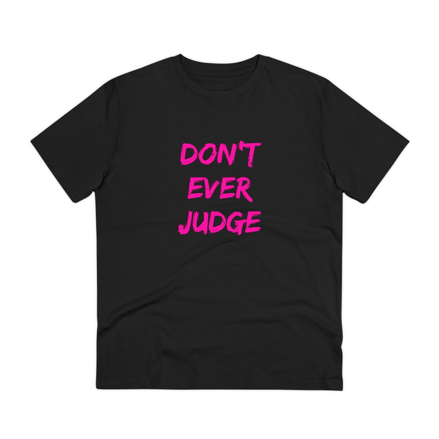Don’t Judge - unisex