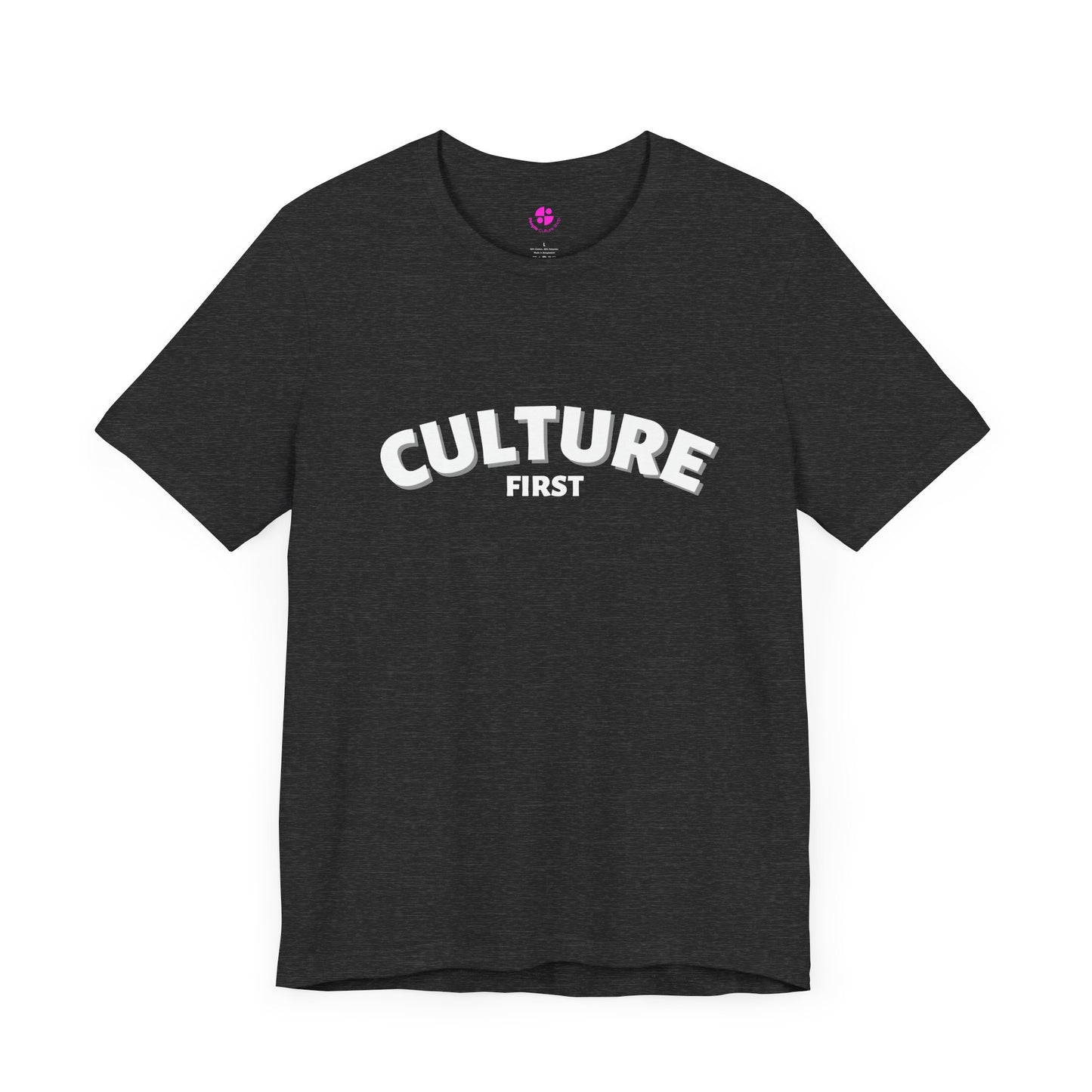 Culture First - unisex