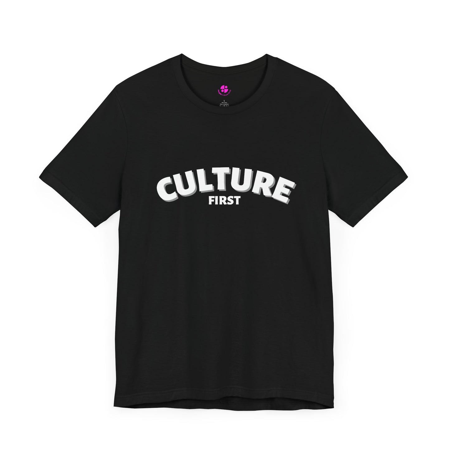 Culture First - unisex