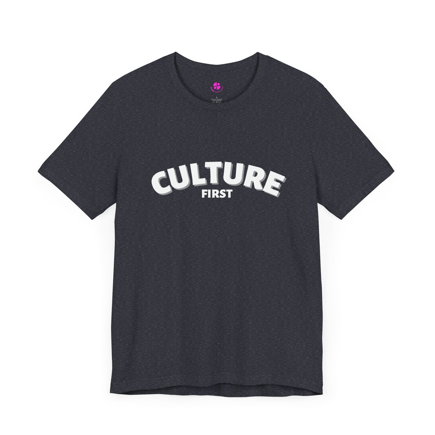 Culture First - unisex