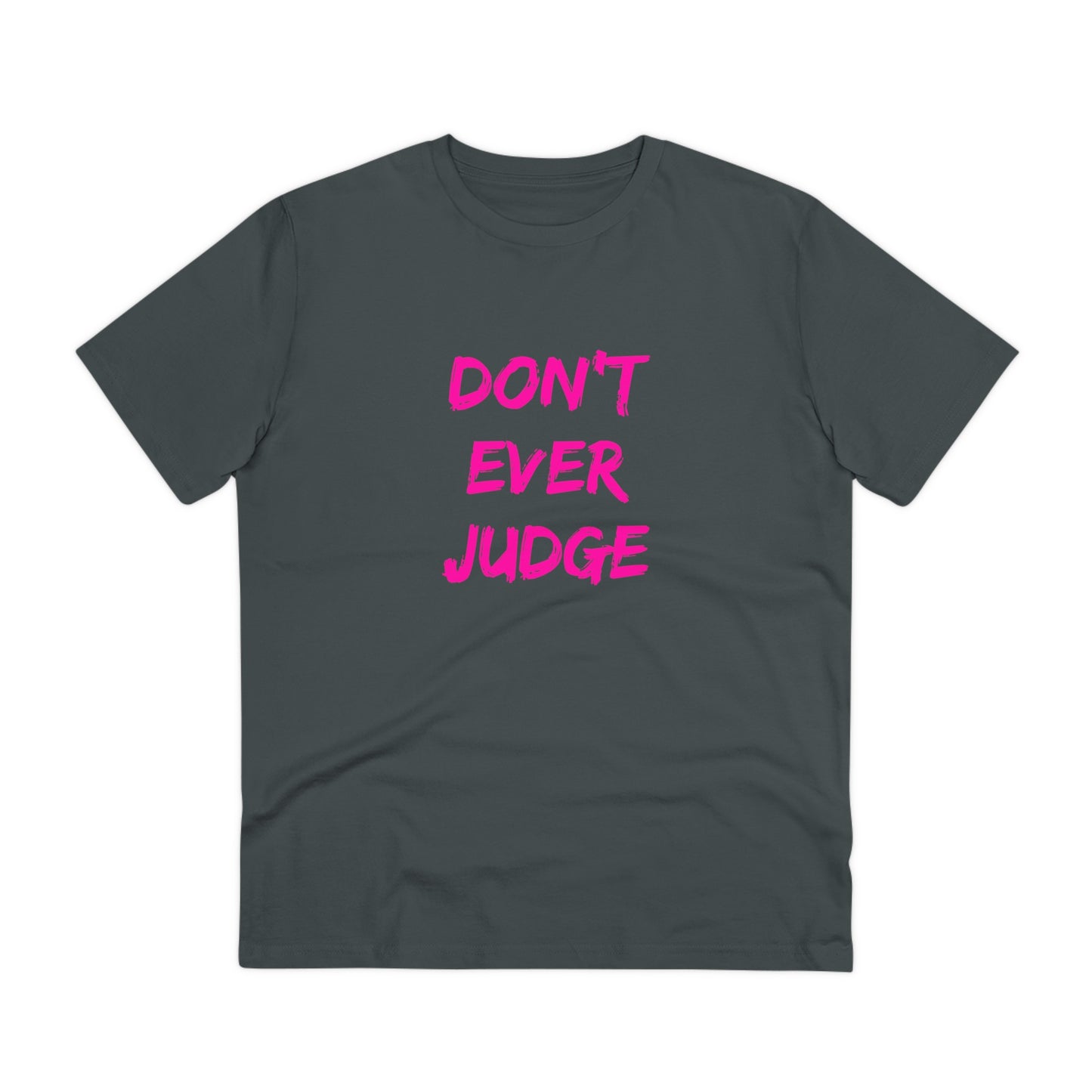 Don’t Judge - unisex