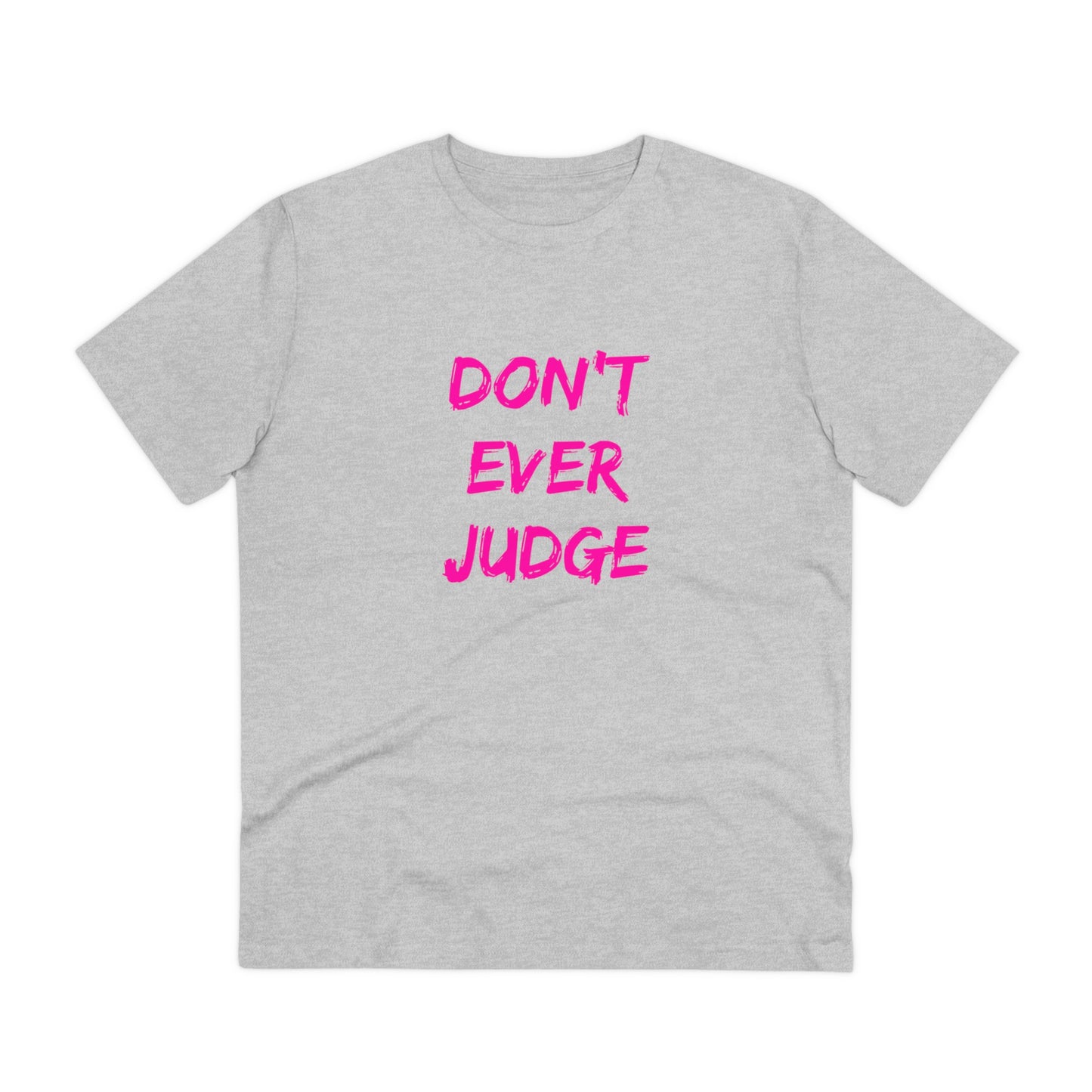 Don’t Judge - unisex